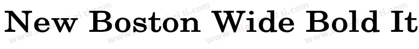 New Boston Wide Bold Italic字体转换